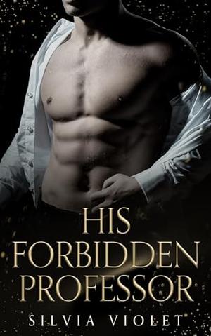 His Forbidden Professor: A Dark MM Mafia Romance (Forbidden Mafia #2)