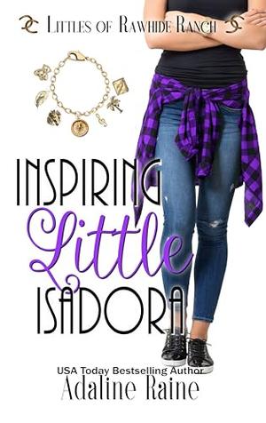 Inspiring Little Isadora (Littles of Rawhide Ranch #19)