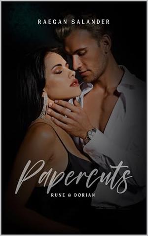Papercuts - Rune & Dorian by Raegan Salander