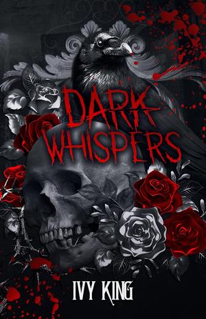 Dark Whispers by Ivy King