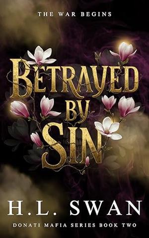 Betrayed by Sin by H.L. Swan