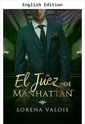 The Manhattan Judge by Lorena Valois