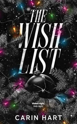 The Wish List: a dark Christmas romance by Carin Hart