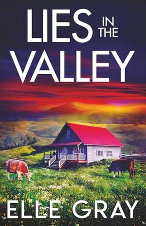 Lies in the Valley (A Sapphire Valley Mystery #4)
