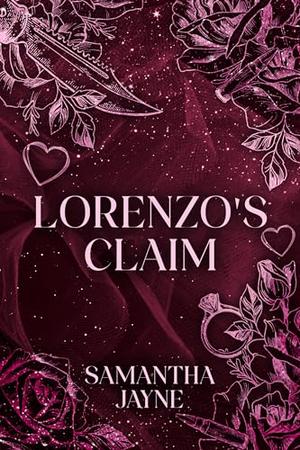 Lorenzo's Claim by Samantha Jayne