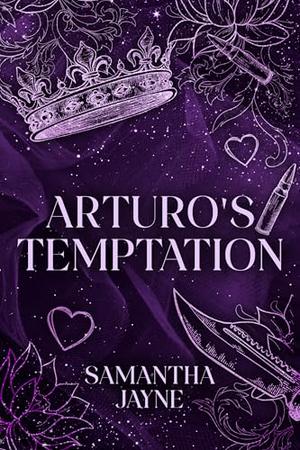 Arturo's Temptation by Samantha Jayne