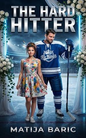 The Hard Hitter: A Wedding Planner Hockey Romance (Ice Kings #1)