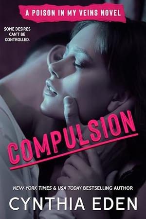 Compulsion by Cynthia Eden