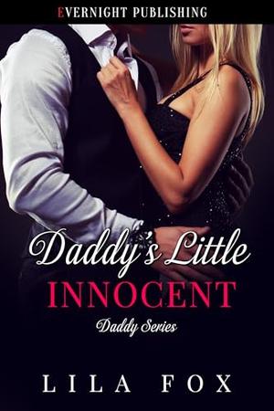Daddy's Little Innocent by Lila Fox