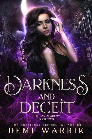 Darkness and Deceit by Demi Warrik