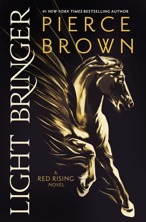 Light Bringer (Red Rising Saga #6)
