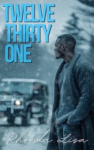 Twelve Thrity One : A Urban Holiday Romance by Rhonda Lisa