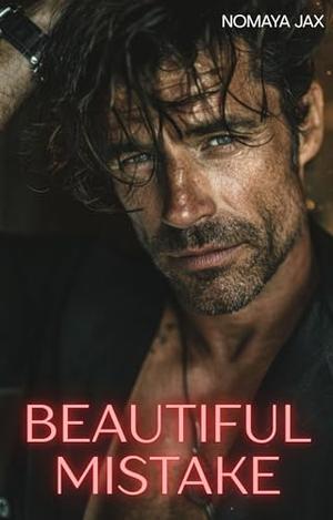 Beautiful Mistake : A Billionaire Romance (Take it or leave it #7)