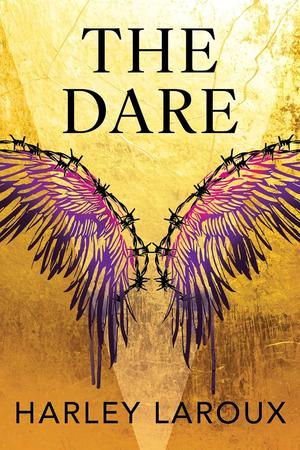 The Dare by Harley Laroux