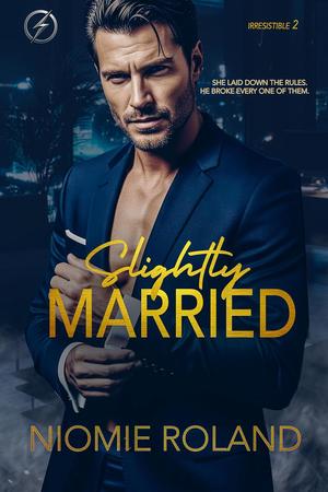Slightly Married by Niomie Roland