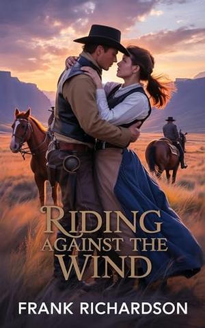 Riding Against the Wind by Frank Richardson