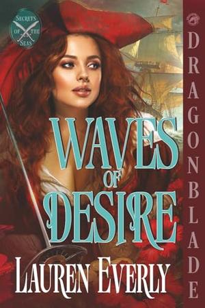 Waves of Desire: Regency Historical Romance by Lauren Everly