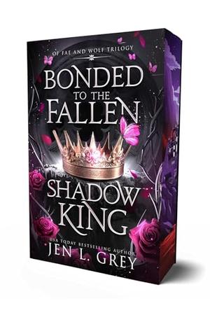 Bonded to the Fallen Shadow King by Jen L. Grey