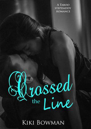 Crossed the Line by Kiki Bowman