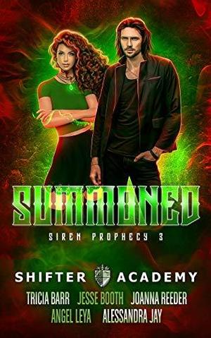 Summoned by Joanna Reeder, Tricia Barr, Jesse B. Booth