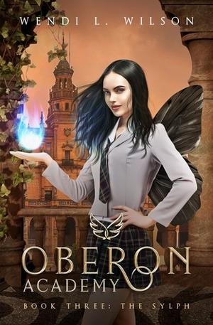 The Sylph (Oberon Academy #3)