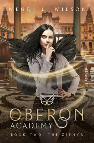 The Zephyr (Oberon Academy #2)