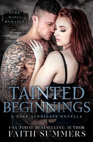 Tainted Beginnings by Faith Summers, Khardine Gray
