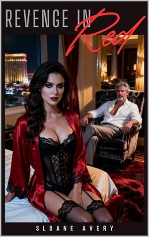 Revenge in Red by Sloane Avery
