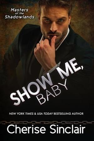 Show Me, Baby (Masters of the Shadowlands #8.5)