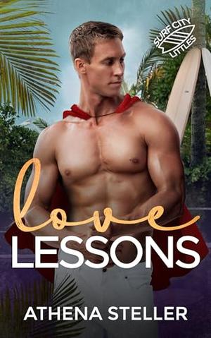 Love Lessons: Surf City Littles by Athena Steller