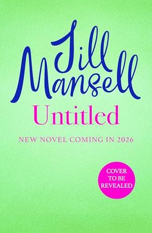 Just One Look At You by Jill Mansell