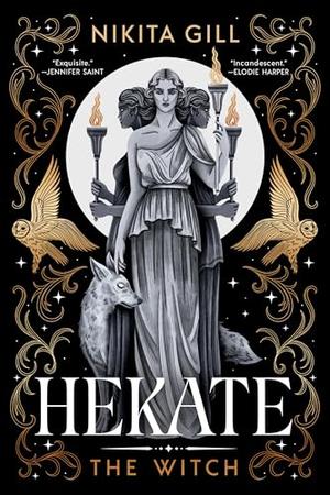 Hekate - The Witch by Nikita Gill