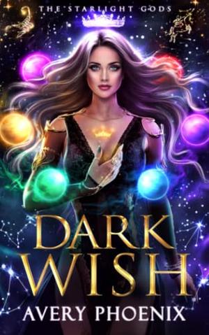 Dark Wish by Avery Phoenix, Avery Phoenix