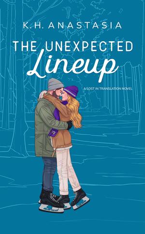The Unexpected Lineup by K.H. Anastasia