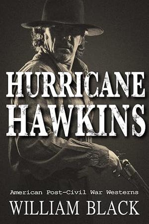 Hurricane Hawkins by William Black