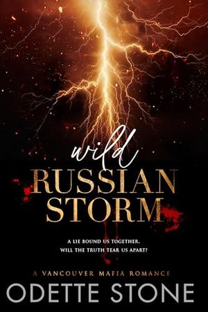 Wild Russian Storm by Odette Stone