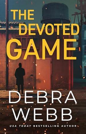 The Devoted Game by Debra Webb