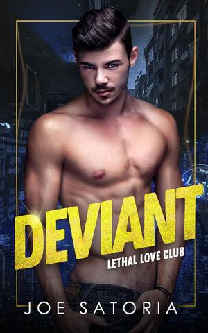Deviant by Joe Satoria