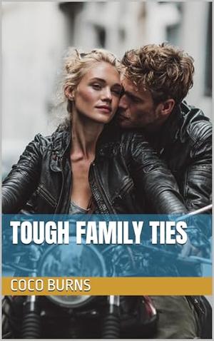 Tough Family Ties by Coco Burns