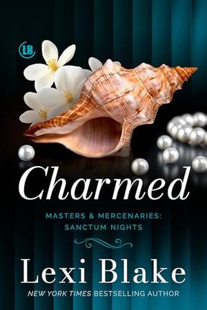 Charmed by Lexi Blake