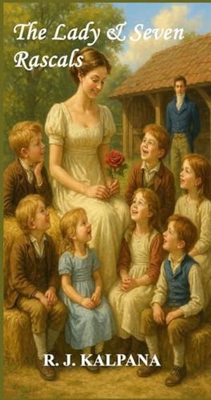 THE LADY & SEVEN RASCALS (The Fairy Tale Collection #9)