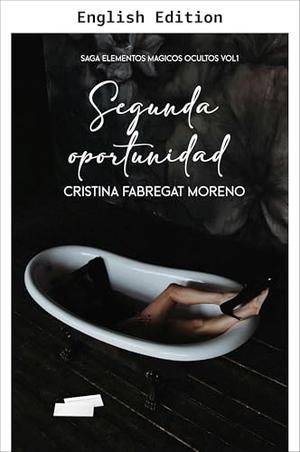 Second Chance by Cristina Fabregat Moreno