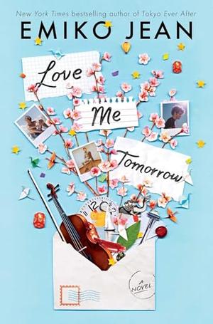 Love Me Tomorrow by Emiko Jean