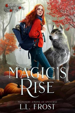 Magic's Rise (Monsters Among Us: Hartford Cove #5)