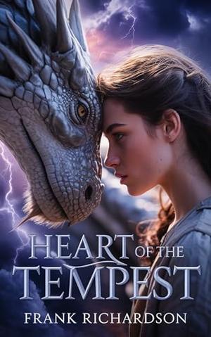 Heart of the Tempest by Frank Richardson