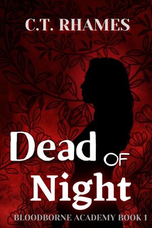 Dead of Night by C.T. Rhames