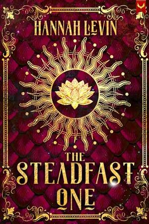 The Steadfast One by Hannah Levin
