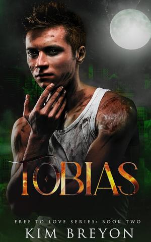 Tobias (Free to Love #2)