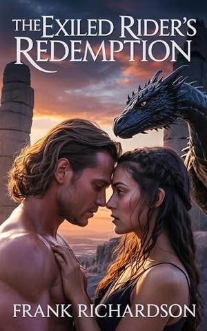 The Exiled Rider's Redemption by Frank Richardson