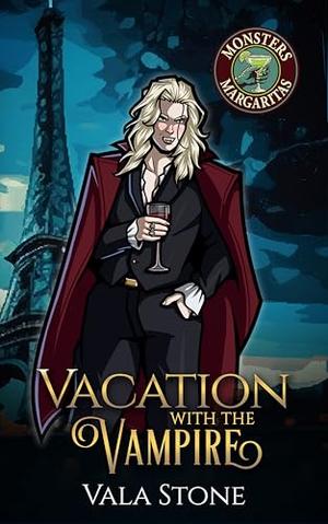 Vacation with the Vampire by Vala Stone